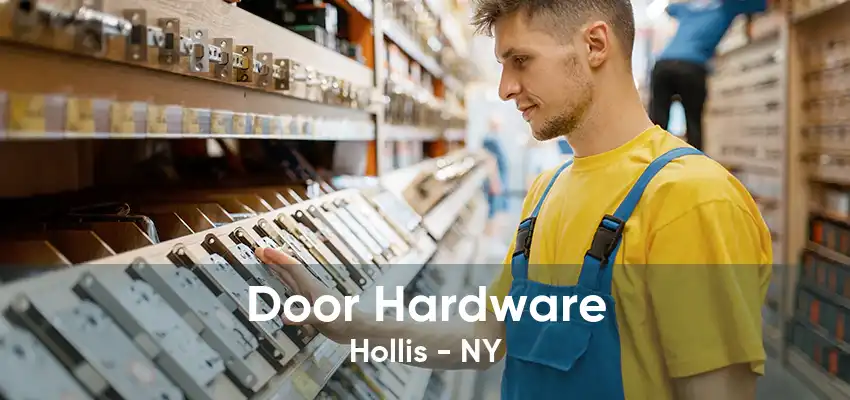 Door Hardware Hollis - NY