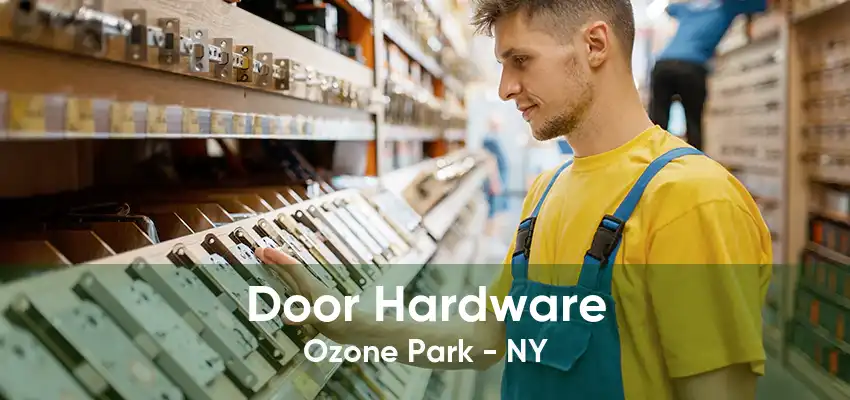 Door Hardware Ozone Park - NY