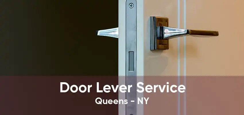 Door Lever Service Queens - NY