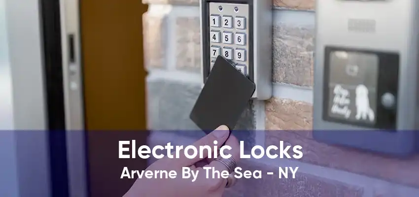 Electronic Locks Arverne By The Sea - NY