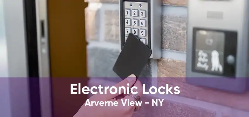 Electronic Locks Arverne View - NY