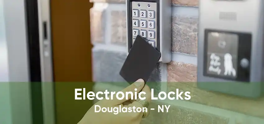 Electronic Locks Douglaston - NY