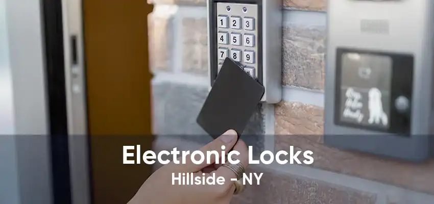 Electronic Locks Hillside - NY