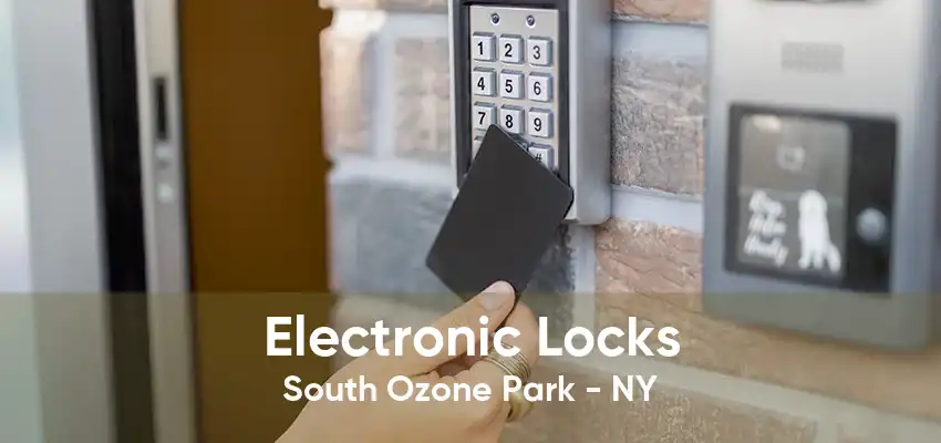 Electronic Locks South Ozone Park - NY