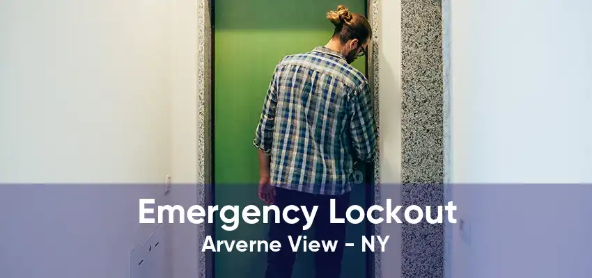 Emergency Lockout Arverne View - NY