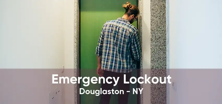 Emergency Lockout Douglaston - NY