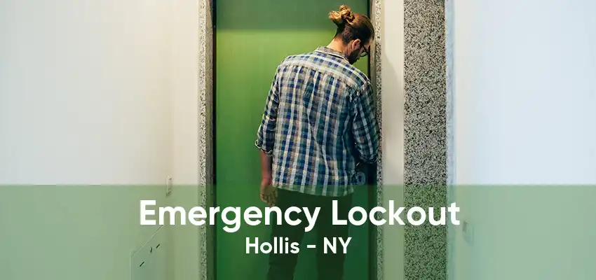 Emergency Lockout Hollis - NY