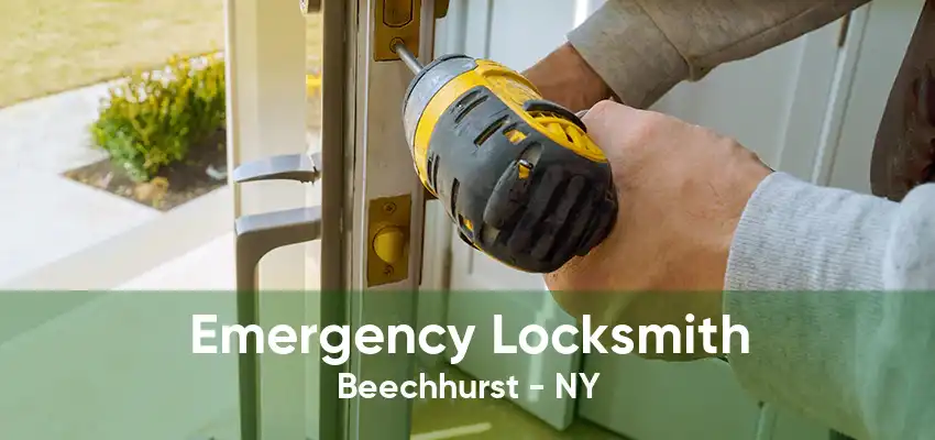 Emergency Locksmith Beechhurst - NY