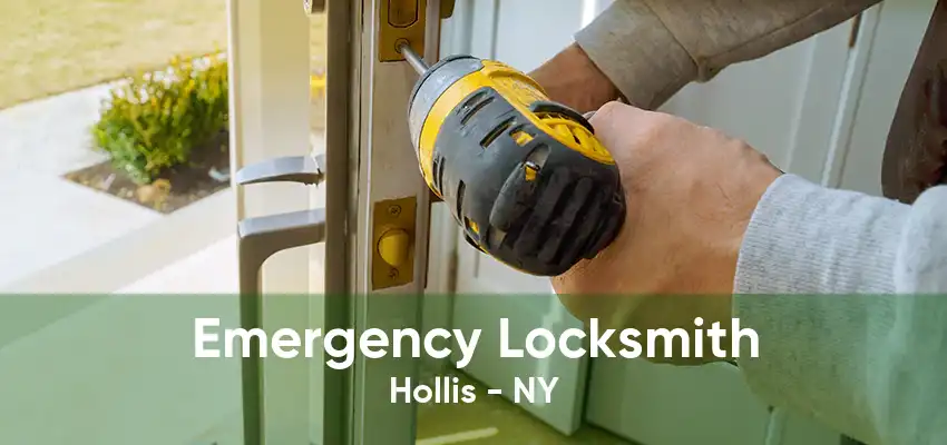 Emergency Locksmith Hollis - NY