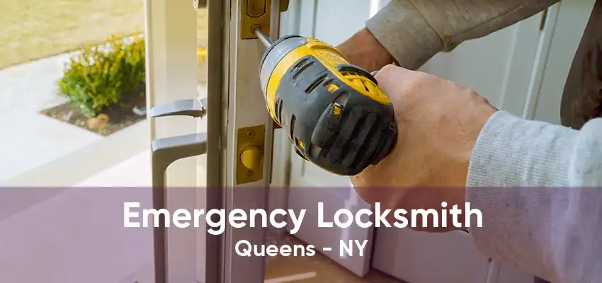 Emergency Locksmith Queens - NY