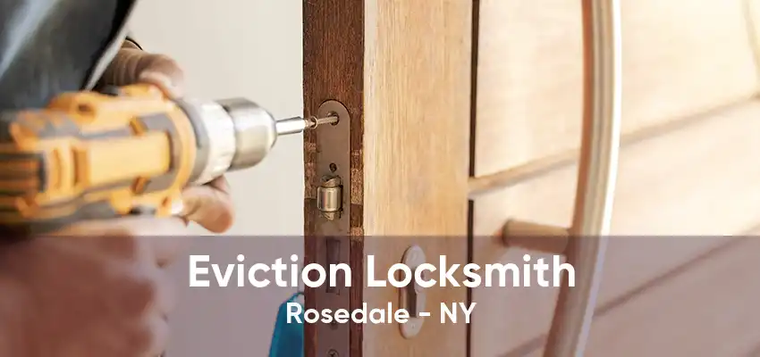 Eviction Locksmith Rosedale - NY