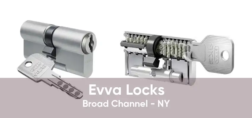 Evva Locks Broad Channel - NY