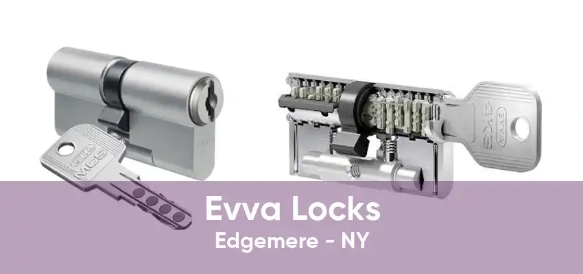 Evva Locks Edgemere - NY