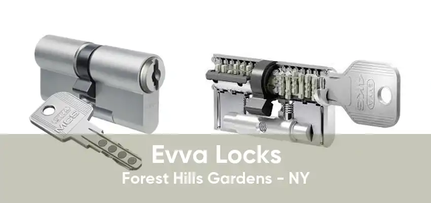 Evva Locks Forest Hills Gardens - NY