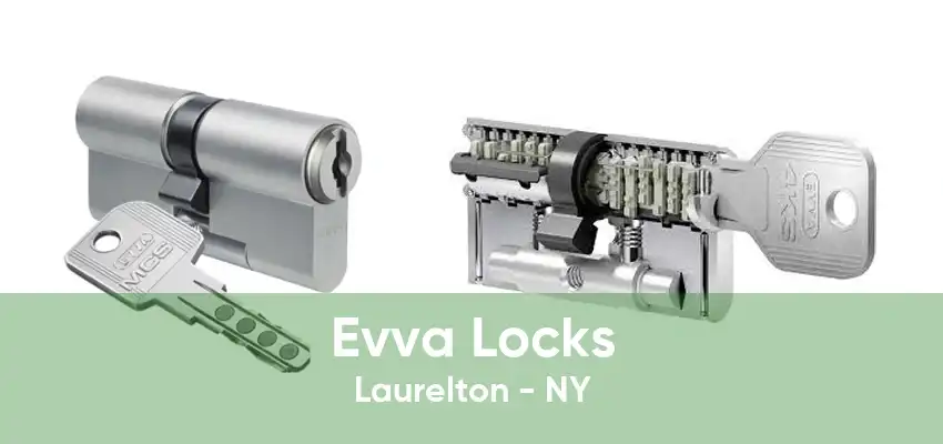 Evva Locks Laurelton - NY