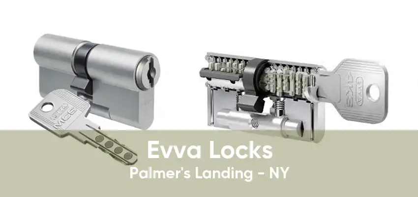 Evva Locks Palmer's Landing - NY