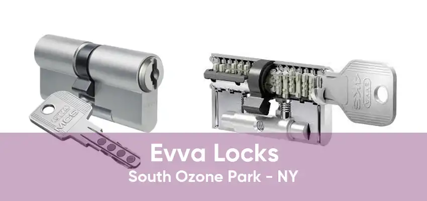 Evva Locks South Ozone Park - NY