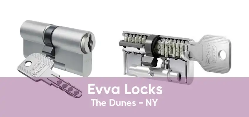 Evva Locks The Dunes - NY