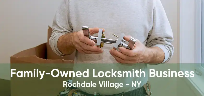 Family-Owned Locksmith Business Rochdale Village - NY