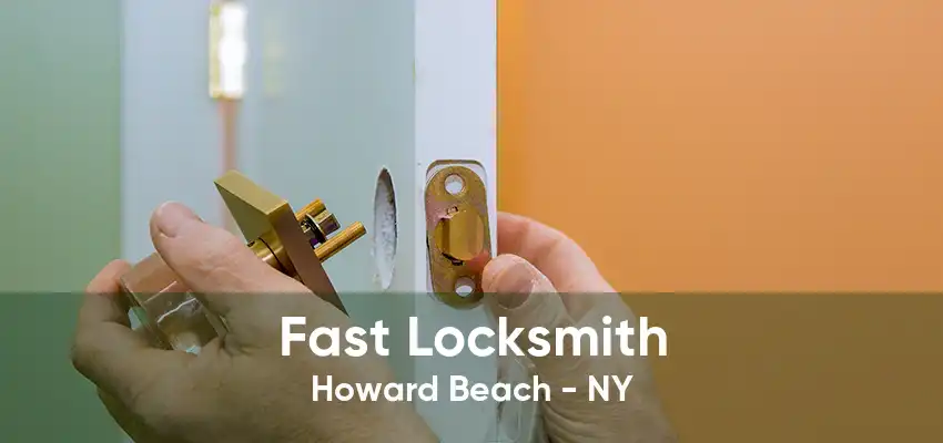 Fast Locksmith Howard Beach - NY