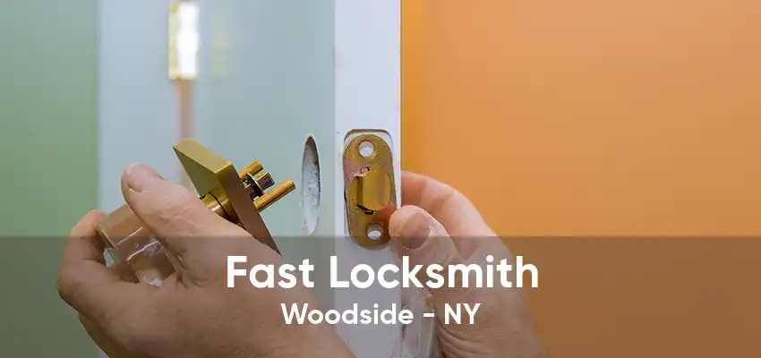 Fast Locksmith Woodside - NY