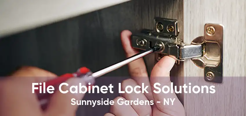 File Cabinet Lock Solutions Sunnyside Gardens - NY