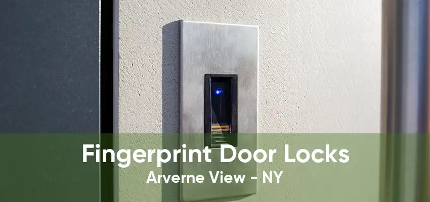 Fingerprint Door Locks Arverne View - NY