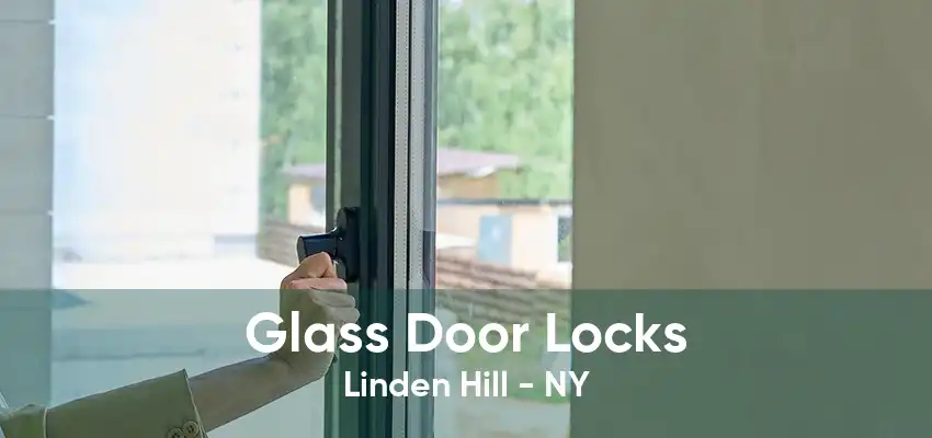 Glass Door Locks Linden Hill - NY