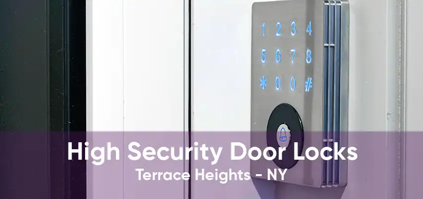 High Security Door Locks Terrace Heights - NY