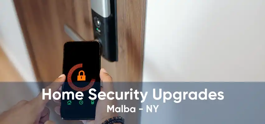 Home Security Upgrades Malba - NY