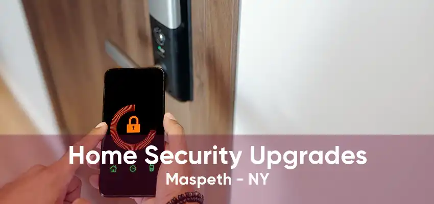 Home Security Upgrades Maspeth - NY