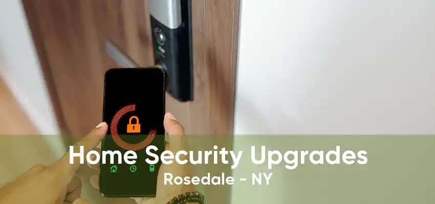 Home Security Upgrades Rosedale - NY