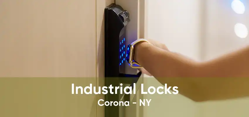 Industrial Locks Corona - NY