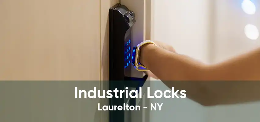 Industrial Locks Laurelton - NY