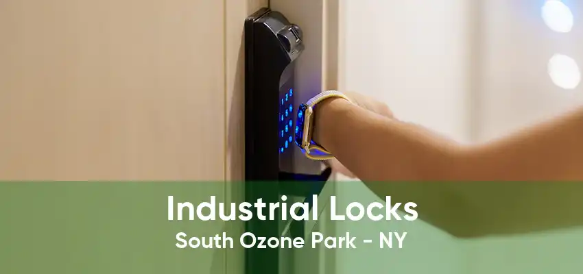 Industrial Locks South Ozone Park - NY