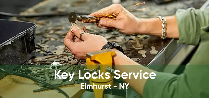 Key Locks Service Elmhurst - NY