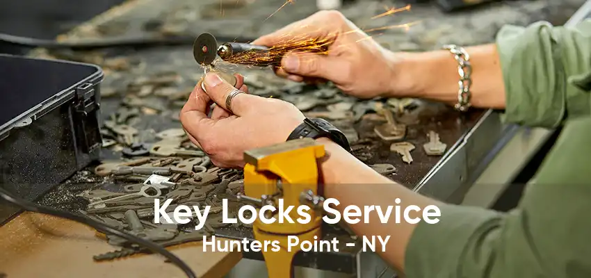 Key Locks Service Hunters Point - NY