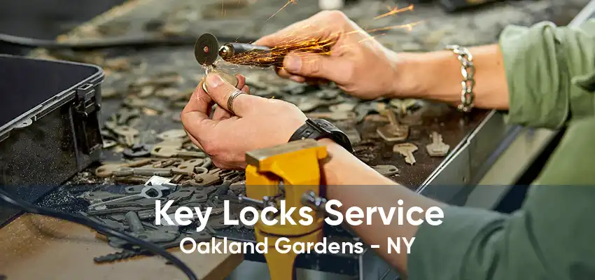 Key Locks Service Oakland Gardens - NY