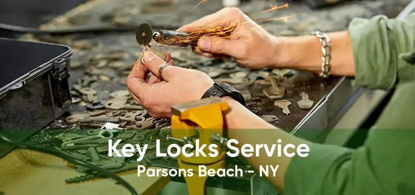 Key Locks Service Parsons Beach - NY