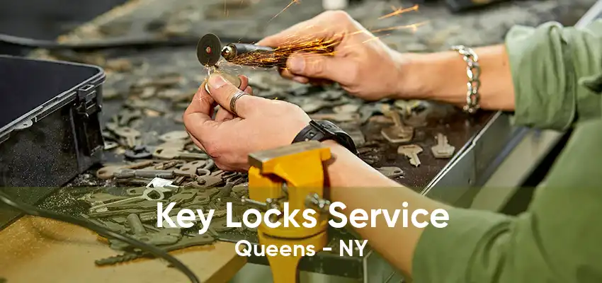 Key Locks Service Queens - NY