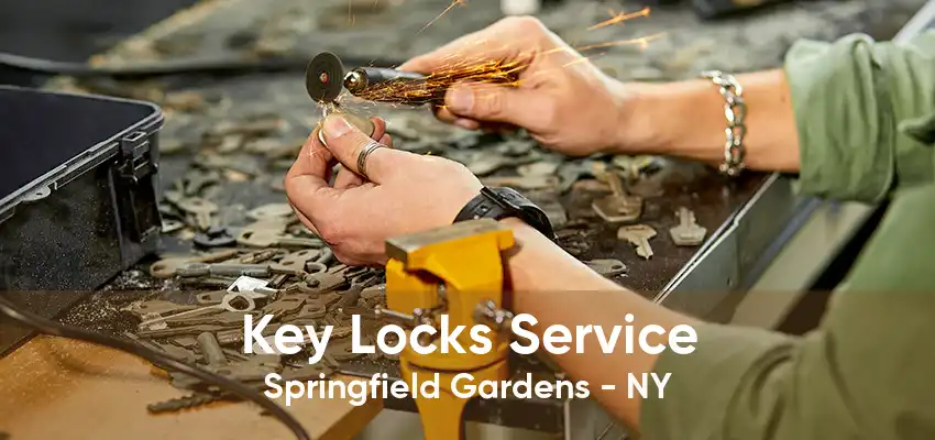 Key Locks Service Springfield Gardens - NY