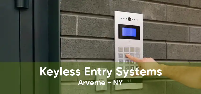 Keyless Entry Systems Arverne - NY