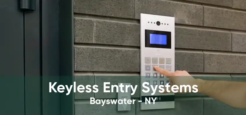 Keyless Entry Systems Bayswater - NY