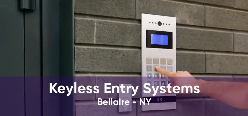 Keyless Entry Systems Bellaire - NY