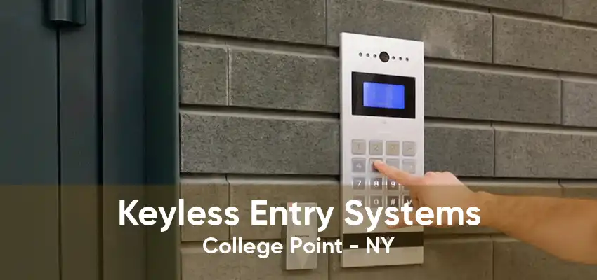 Keyless Entry Systems College Point - NY