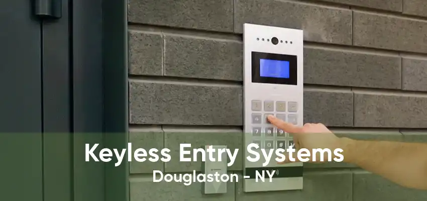 Keyless Entry Systems Douglaston - NY