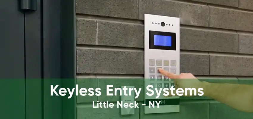 Keyless Entry Systems Little Neck - NY