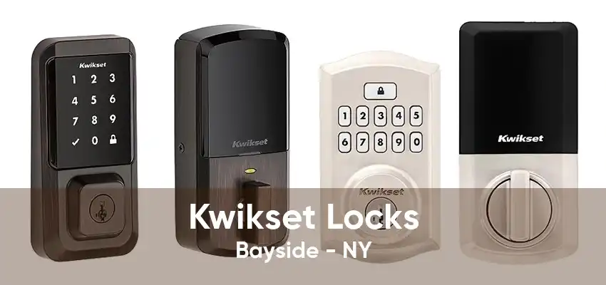 Kwikset Locks Bayside - NY