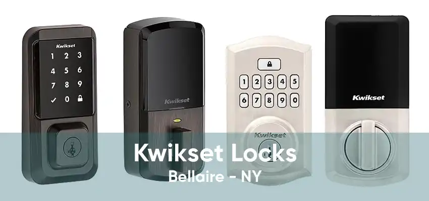 Kwikset Locks Bellaire - NY