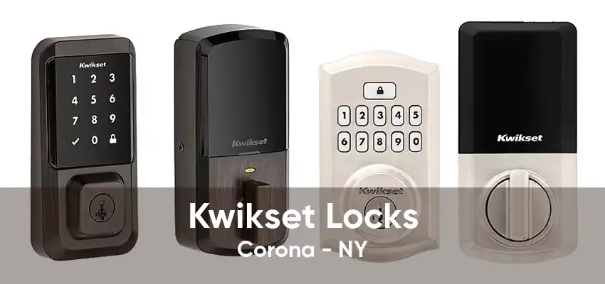 Kwikset Locks Corona - NY